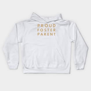 Proud Foster Parent Text Design Kids Hoodie